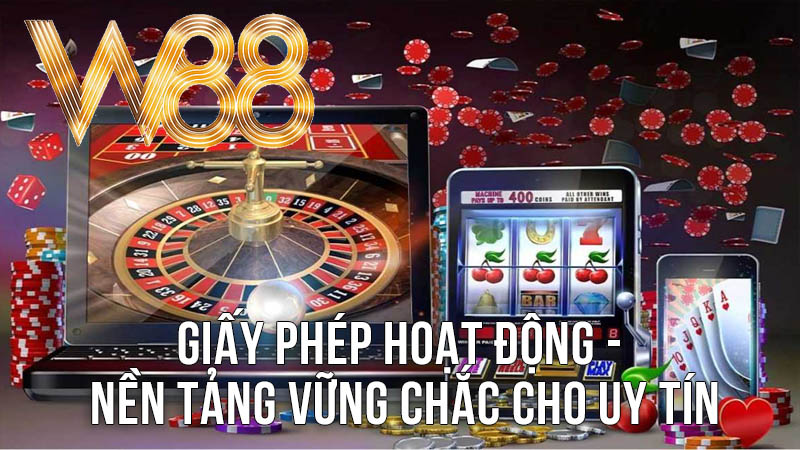 Giấy Phép Hoạt Động - Nền Tảng Vững Chắc Cho Uy Tín Giấy Phép Hoạt Động - Nền Tảng Vững Chắc Cho Uy Tín
