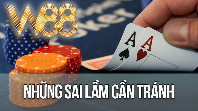 Những Sai Lầm Cần Tránh Những Sai Lầm Cần Tránh