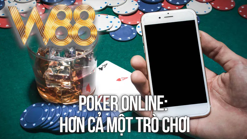Poker Online: Hơn Cả Một Trò Chơi – Đó Là Cuộc Đấu Trí Đỉnh Cao Poker Online: Hơn Cả Một Trò Chơi – Đó Là Cuộc Đấu Trí Đỉnh Cao