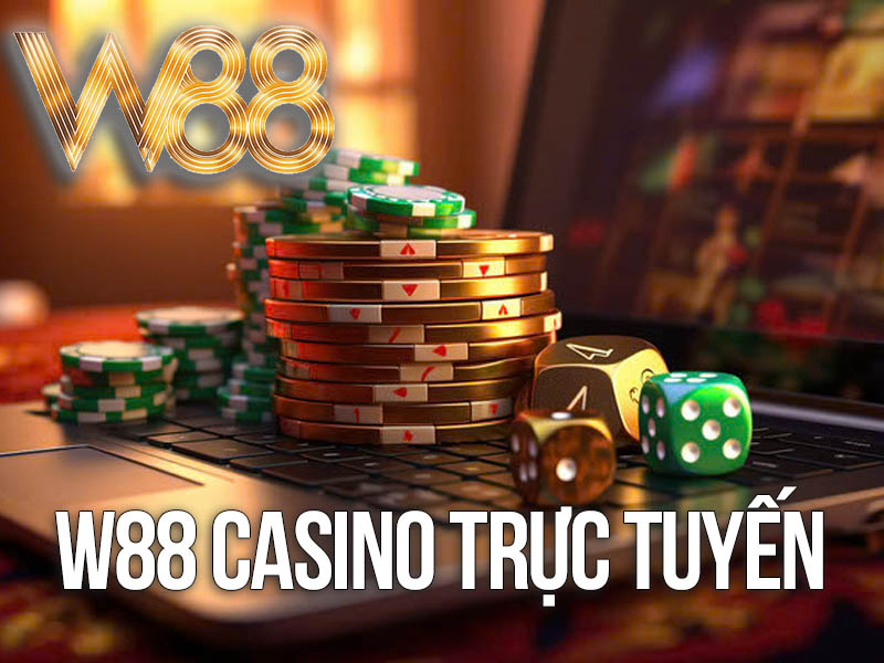 W88 Casino Trực Tuyến