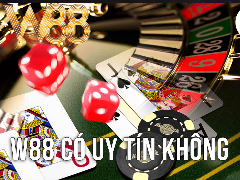 W88 Có Uy Tín Không
