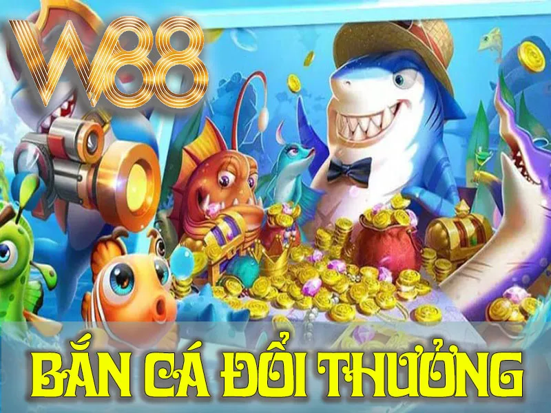 Bắn Cá Đổi Thưởng