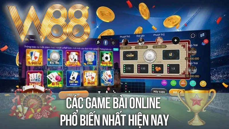 Các Game Bài Online Phổ Biến Nhất Hiện Nay Các Game Bài Online Phổ Biến Nhất Hiện Nay