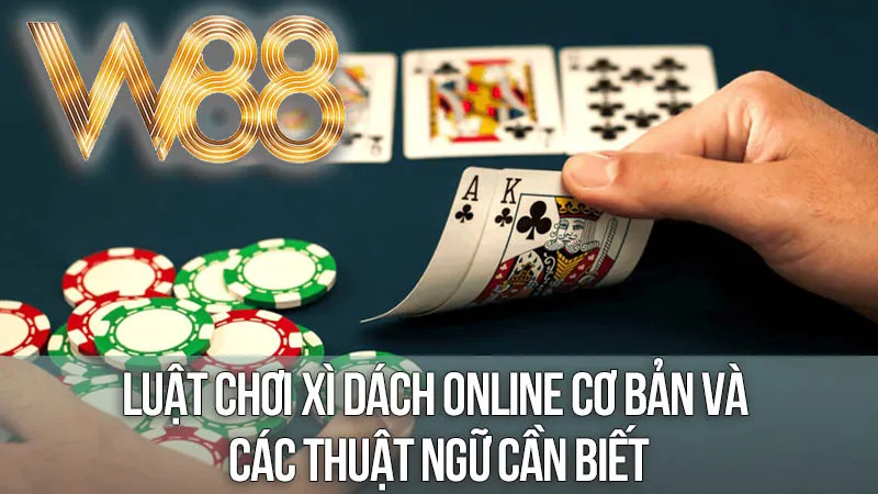 Luật Chơi Xì Dách Online Cơ Bản và Các Thuật Ngữ Cần Biết Luật Chơi Xì Dách Online Cơ Bản và Các Thuật Ngữ Cần Biết