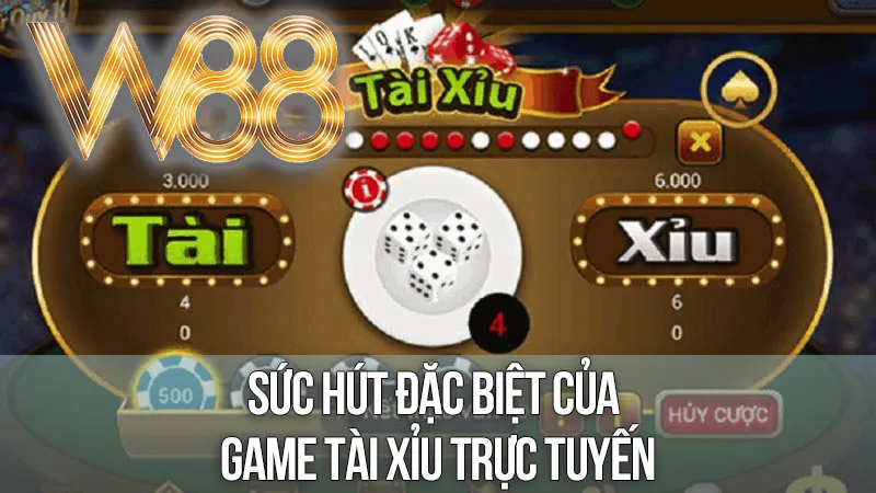 Sức Hút Đặc Biệt của Game Tài Xỉu Trực Tuyến Sức Hút Đặc Biệt của Game Tài Xỉu Trực Tuyến