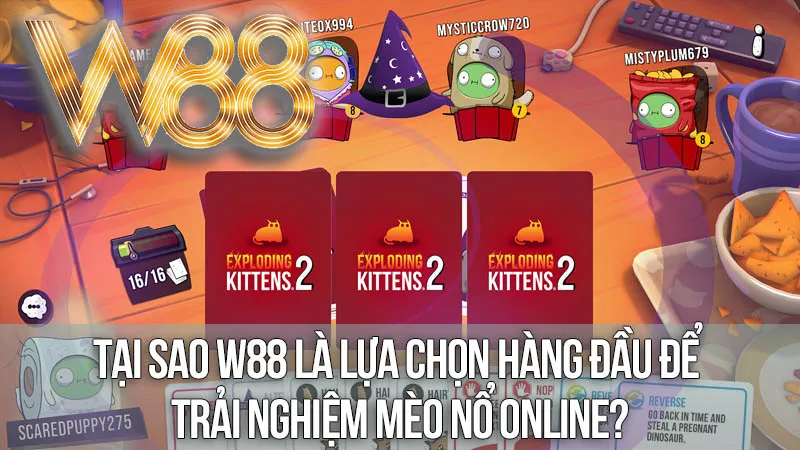 Tại Sao W88 Là Lựa Chọn Hàng Đầu Để Trải Nghiệm Mèo Nổ Online? Tại Sao W88 Là Lựa Chọn Hàng Đầu Để Trải Nghiệm Mèo Nổ Online?