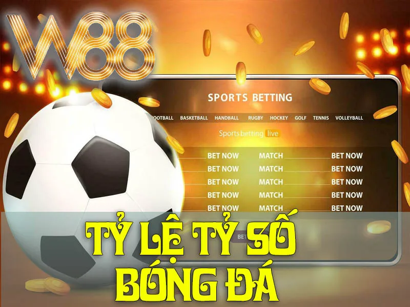 Tỷ Lệ Tỷ Số Bóng Đá